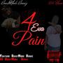 4 Eva Pain (feat. 804 Nano & FreeFree LongWay) (Explicit)