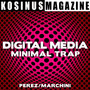 Digital Media - Minimal Trap