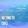 No time to chill (feat. Frank Du Bomb) [Radio Edit]