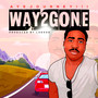 Way2Gone (Explicit)