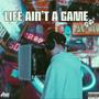 Life Aint A Game (feat. CERTIBEATS)