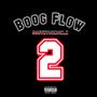 Boog Flow Pt2 (Explicit)