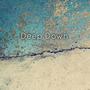 Deep Down