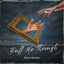 Pull Me Through (feat. Cody Murphy)