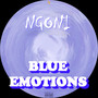 Blue Emotions (Explicit)