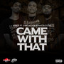 Came With That (feat. Lyric Major, Angelo316)