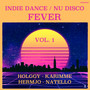 Indie Dance / Nu Disco Fever Vol. 1