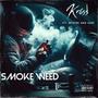 Smoke **** (feat. DeVeDe & Chip) [Explicit]