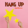 Hang Up