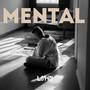 Mental (Explicit)