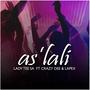 As'lali (feat. Crazy Dee & Lapex) [Explicit]