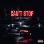 Can't Stop (feat. LVBandz) [Explicit]