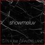 showmeluv (feat. Gravers Lane)