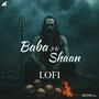 Baba Ji Ki Shaan (LoFi)