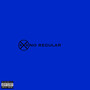 No Regular (Explicit)