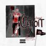 Cetroit 2 (Prod. by Triston) [Explicit]