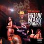 How Many Drinks (feat. Kvstle) [Explicit]