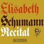 Elisabeth Schumann Recital