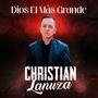 Dios el más grande (feat. Christian Lanuza)