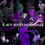 LET EM KNOW VOL.1 (Explicit)