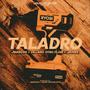 Taladro (feat. Villano Otro Flow & JayGee23) [Explicit]