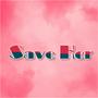 Save Her (feat. Von Wegen Lisbeth, Danger Dan & Grossstadtgeflüster) [Explicit]