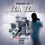 Yea Yea (Explicit)