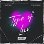 Type of Luv (feat. Uno Way) [Explicit]