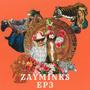 ZayMinks EP3 - EP