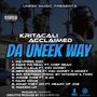 Da Uneek Way (Explicit)