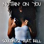 Nothin' On You (feat. Rell)