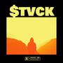 STVCK (feat. Champ Paine) [Explicit]