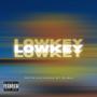 LOWKEY (feat. Sammy Wit Da Mac & Cashtribejak) [Explicit]