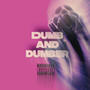 Dumb and Dumber (feat. SSaturni) [Explicit]