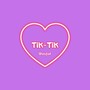 Tik-tik (Explicit)