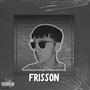 FRISSON (Explicit)