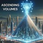 Ascending Volumes