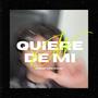 Quiere de mi