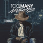 Too Many Nights (Explicit)