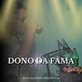 dono da fama (Explicit)