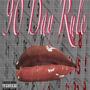 90 Day Rule (Explicit)