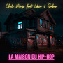 La Maison du HIp-Hop (Explicit)