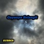 Gayanya Selangit