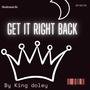 Get It Right Back (Explicit)