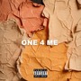 One 4 Me (Explicit)