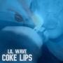 Coke Lips (Explicit)