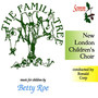 Roe, B.: Choral Music (The Family Tree) [New London Children's Choir, Corp]