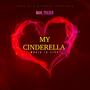 My Cinderella