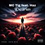 MC Tig - Escórias (feat. Haz) [Explicit]