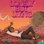 Lonely but Living (feat. YungHash)